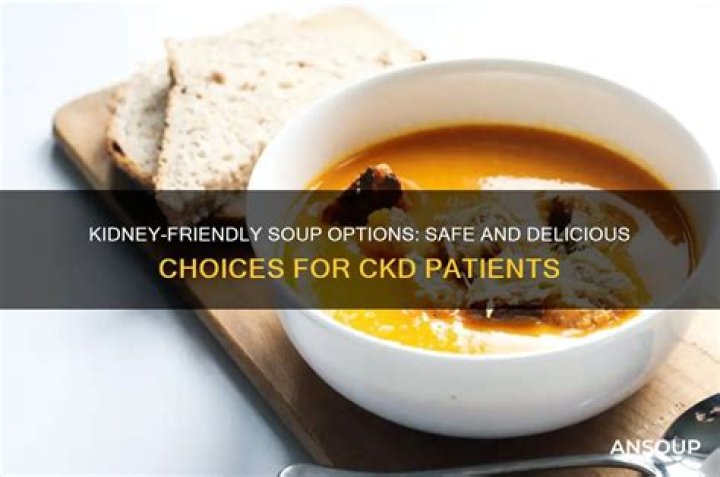 Can kidney patients have soup?