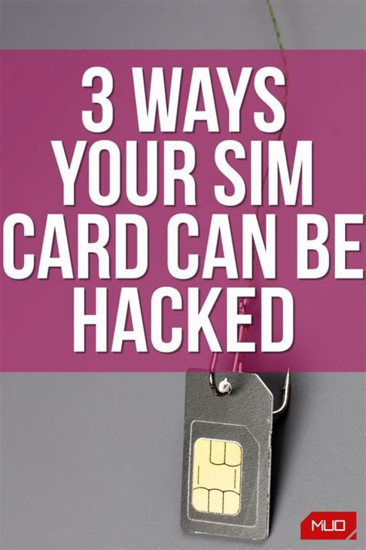 Can SIM cards be hacked?