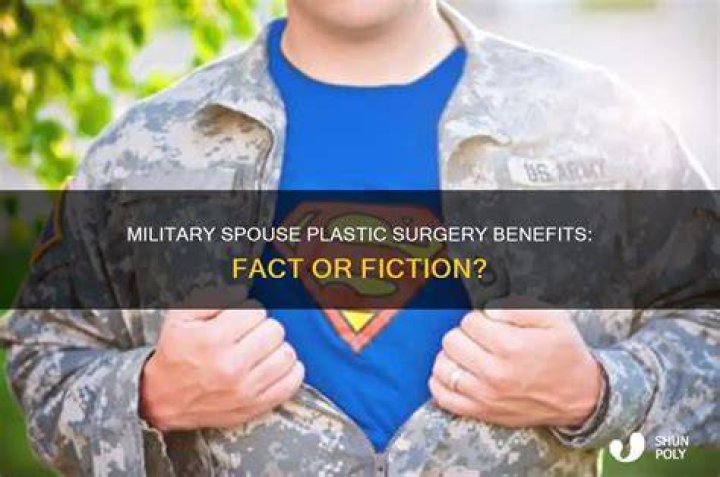 Do military spouses get free cosmetic surgery?