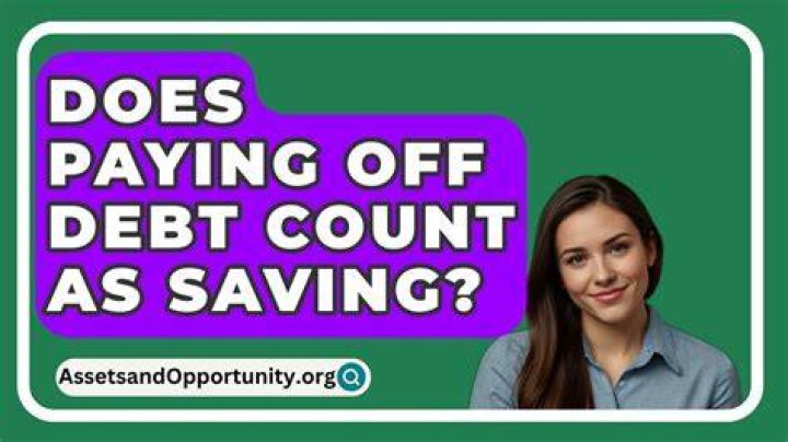 Does paying off debt count as saving?