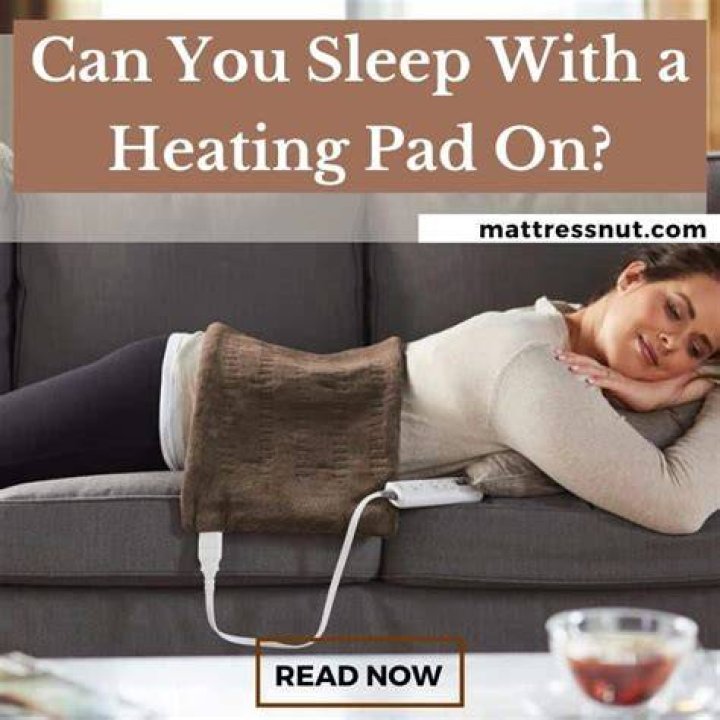How long can you sleep with a heating pad on?