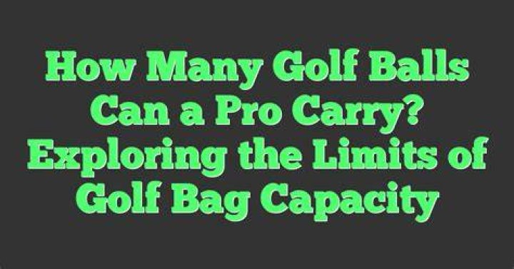 How many golf balls can you have in your bag?