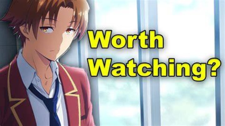 Is classroom of elite worth watching?