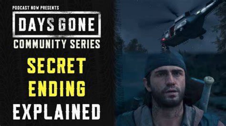Is there a secret ending in Days Gone?