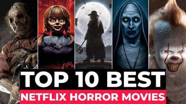 What are the top 10 horror movies on Netflix?