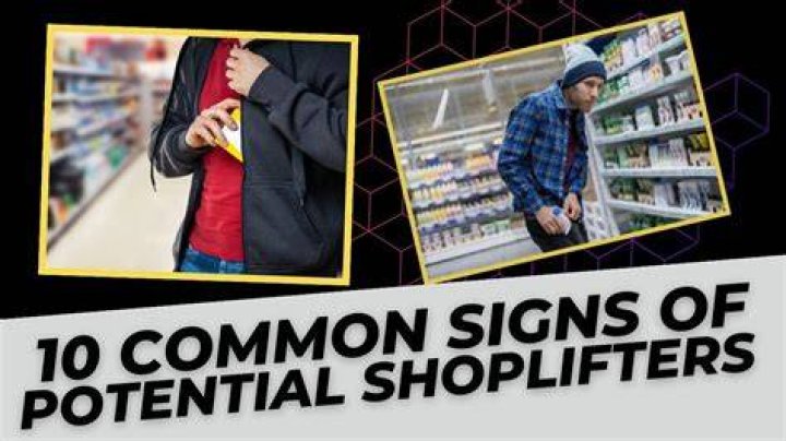 What are three signs of a potential shoplifter?
