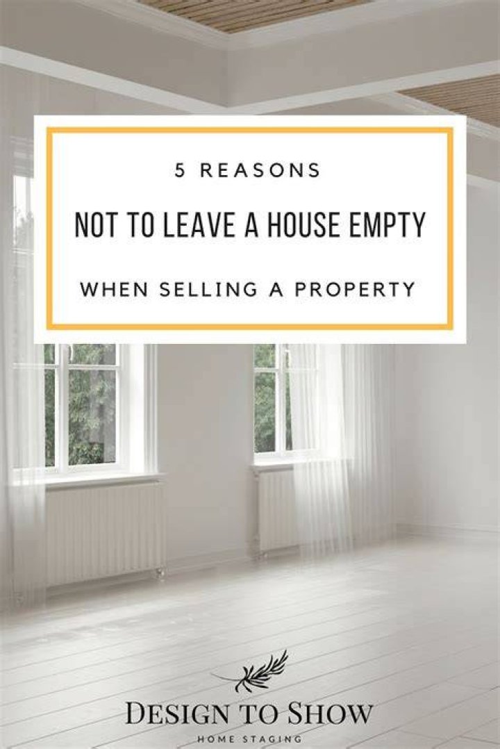 What to do to leave a house empty?