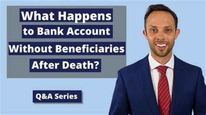 Where does money go if no beneficiary?