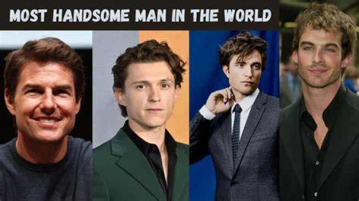 Who is the 1st handsome man in the world?